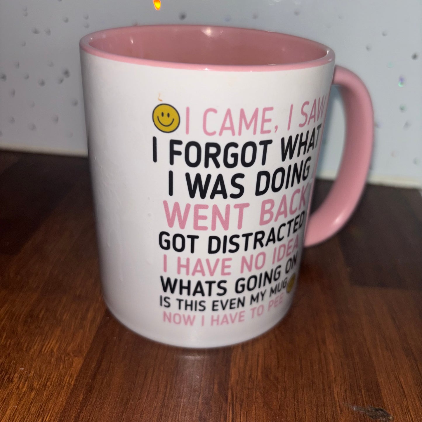 Funny ADHD Mug | “I Came, I Saw, I Forgot What I Was Doing” | Pink 11oz Mug | Neurospicy Gift