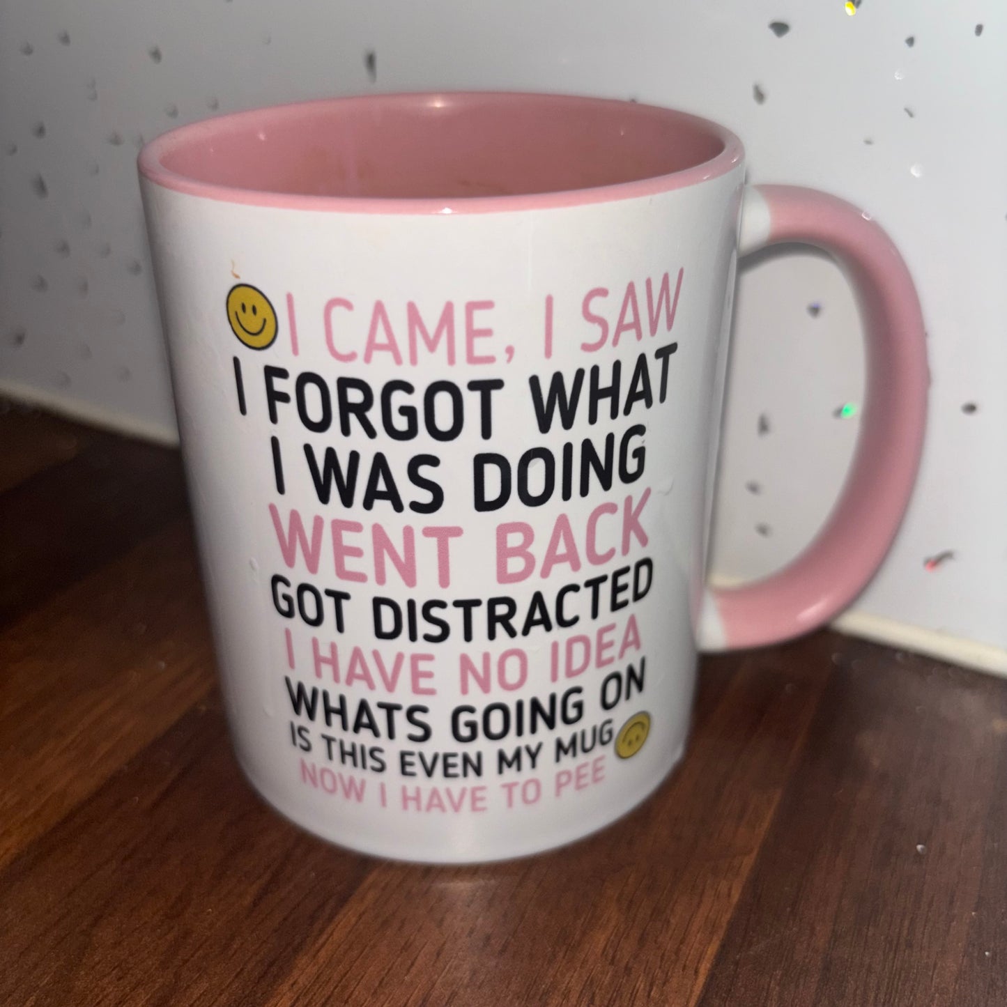 Funny ADHD Mug | “I Came, I Saw, I Forgot What I Was Doing” | Pink 11oz Mug | Neurospicy Gift