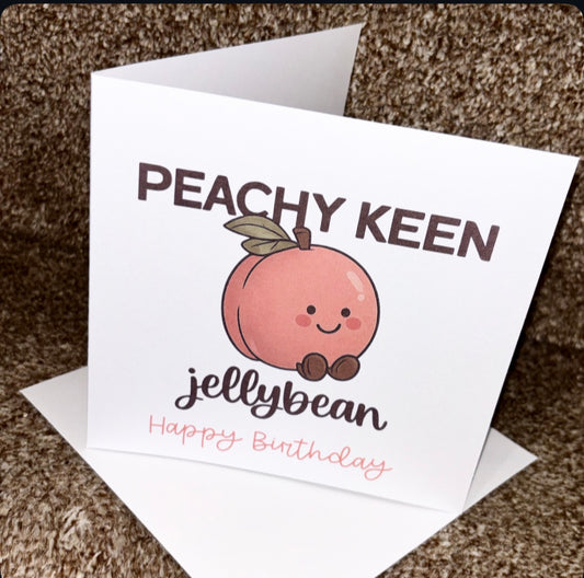 Peachy Keen Jellybean great day birthday cake Birthday Card 6x6 Inch | Cute Peach Pun Greeting Card | Kawaii Style Birthday Card With Envelope