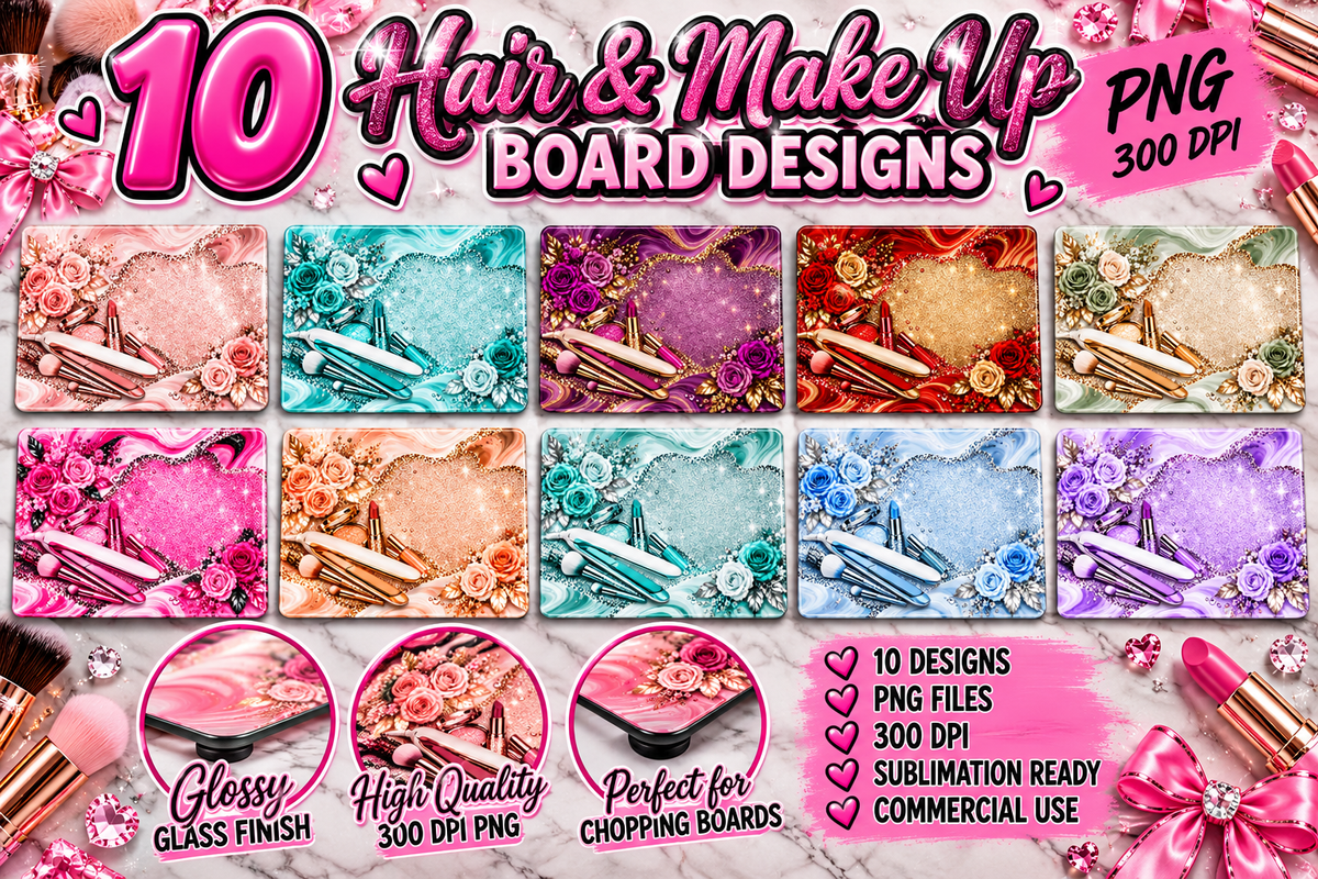 10 Glam Hair & Makeup Board Designs PNG Bundle | 300 DPI Sublimation Downloads